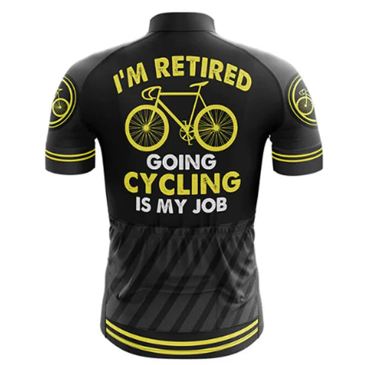 Cycling Is My Job Cycling Jersey