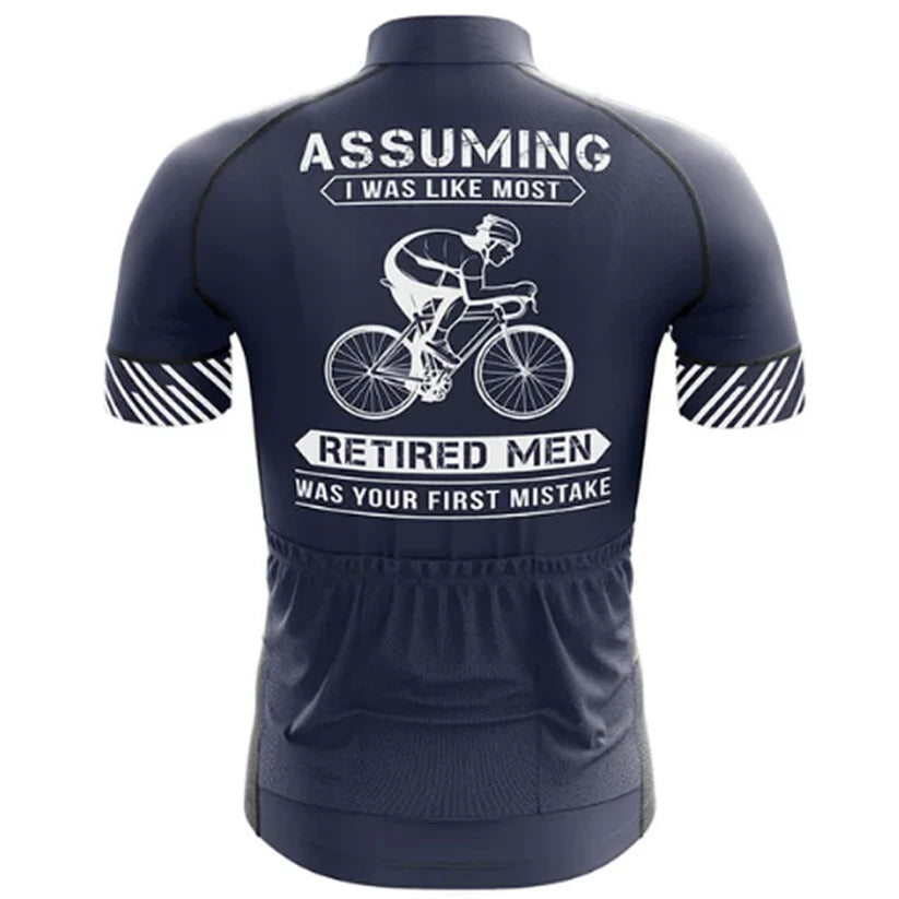 Don’t Assume I’m Retired Cycling Jersey